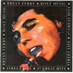 Bryan-Ferry-Roxy-Music-Street-life-20-greatest-hits