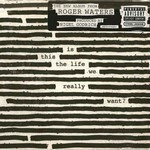 Roger-Waters-Is-this-the-life-we-really-want