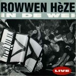 Rowwen-Heze-In-de-wei-live