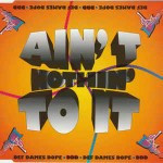 Def-Dames-Dope-Aint-Nothin-To-It