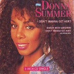 Donna-Summer-I-dont-wanna-get-hurt