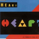 Heart-All-I-Wanna-Do-Is-Make-Love-To-You