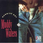 Muddy-Waters-Mannish-Boy