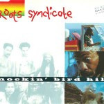 Roots-Syndicate-Mockin-Bird-Hill