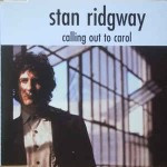 Stan-Ridgway-Calling-Out-To-Carol