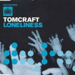 Tomcraft-Loneliness