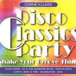 Corne-Klijns-disco-classics-partyshake-your-groove-thing