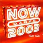 Now-dance-2003-part-two