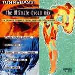 Turn-up-the-bass-ultimate-dream-mix